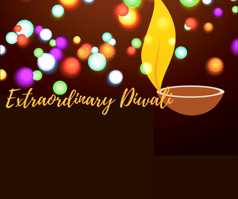 4 Mind Blowing Ways to Make your Diwali Extraordinary