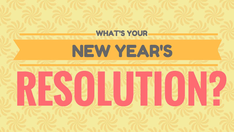 5 Unique New Year Resolution Ideas 2019 you Just Can't Break