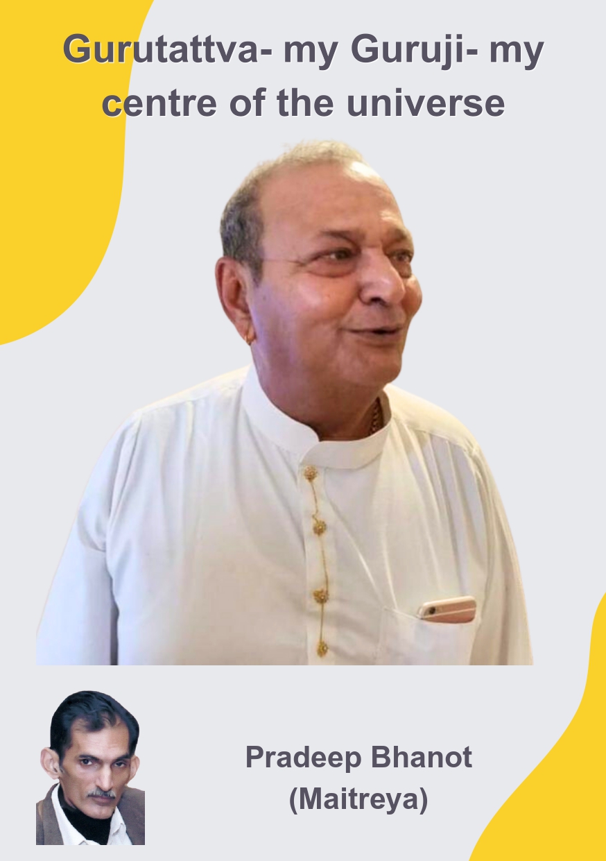 Gurutattva - My Guruji - My Centre of the universe