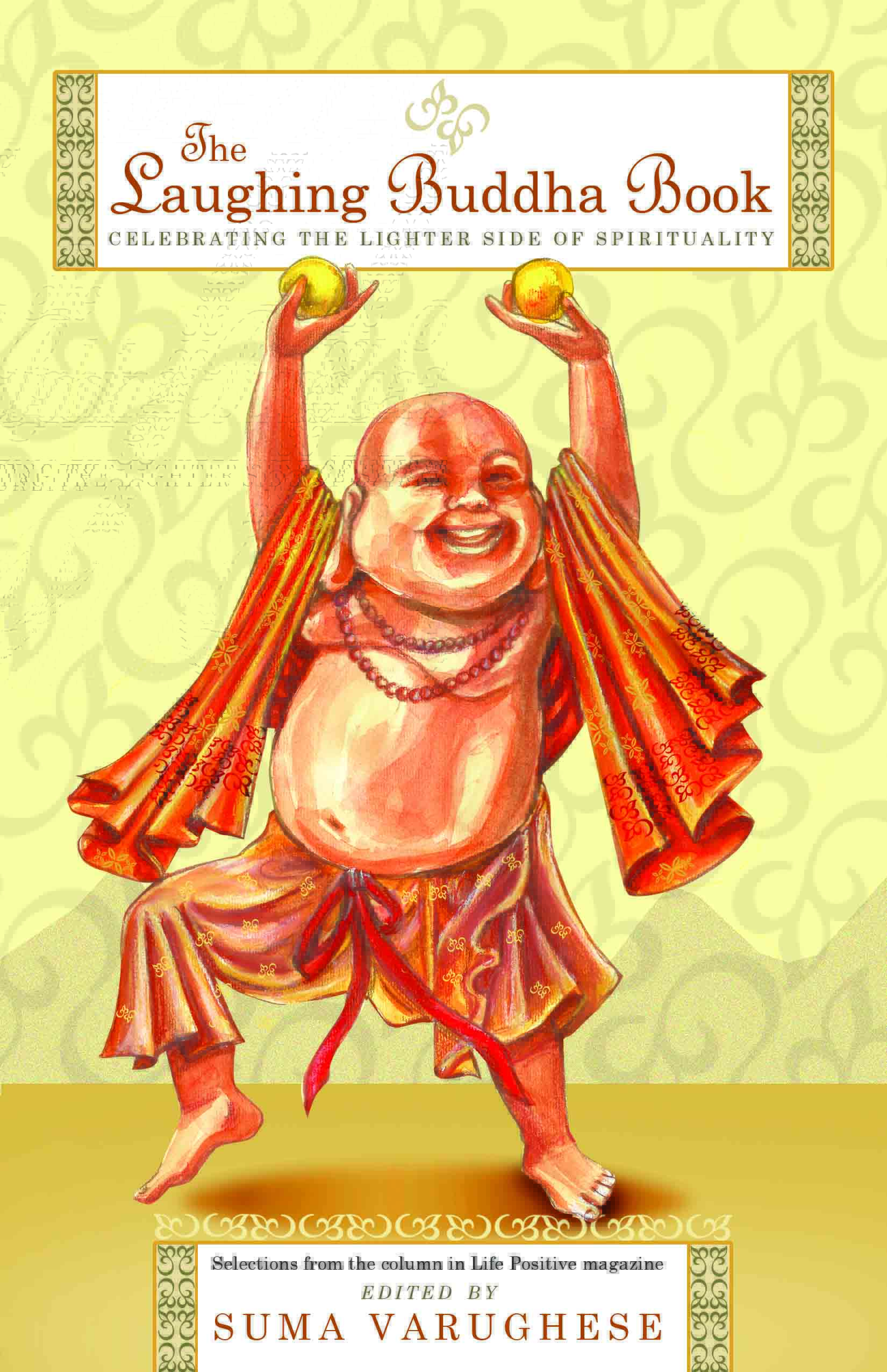 Buy The Laughing Buddha Book Online by Suma Varughese Buy The Laughing Buddha Book Online by Suma Varughese
