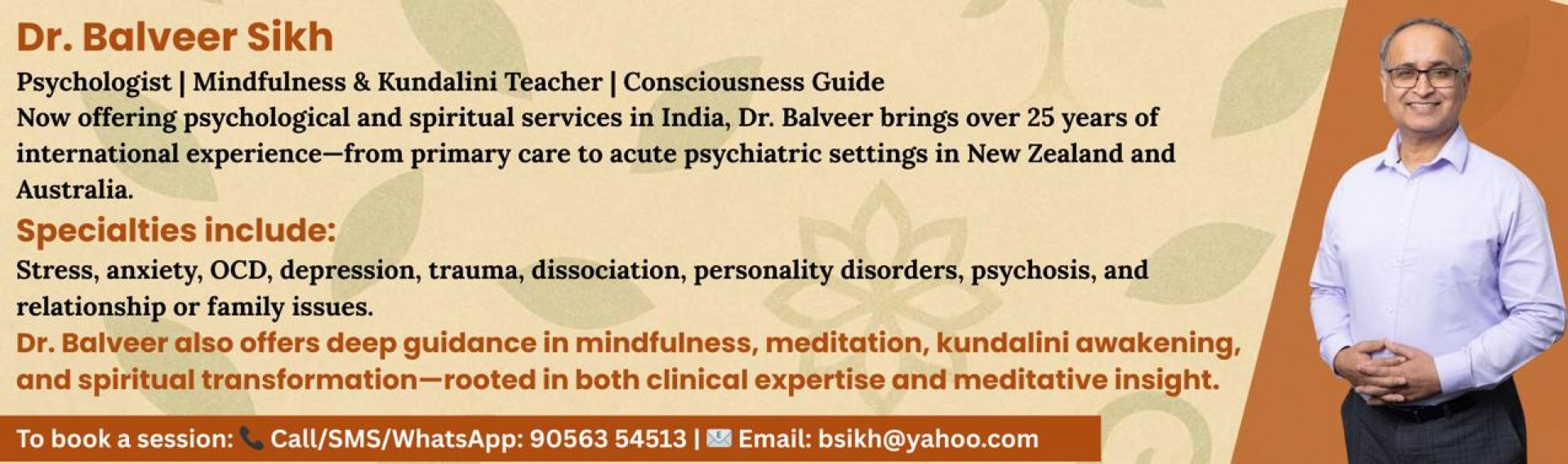 Dr. Balveer Sikh – A seasoned psychologist and spiritual guide with over 25 years of international experience, offering integrated psychological and kundalini-based healing services in India.
