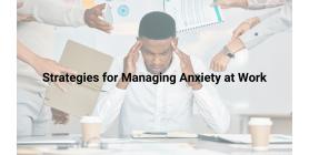 Strategies for Managing Anxiety at Work