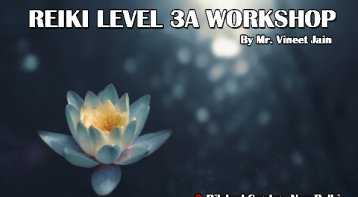 Reiki Level 3A workshop: Are you the chosen one? 