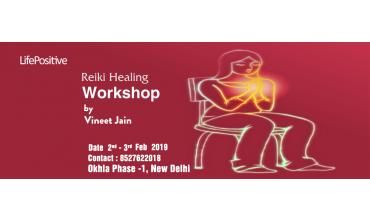 Reiki healing workshop | New Delhi | Life Positive 