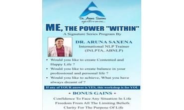 Me The Power Within Workshop by Aruna Saxena